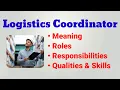 Logistics Coordinator roles and responsibilities job description shipping and logistics industry