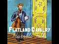 One I Want - Flatland Cavalry