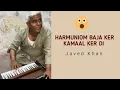 Lagu Javed Khan Playing | Ye Kali Kali Aankhen Ye Goray Goray Gaal | Best Harmuniom | Suristaan