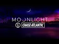 Chase atlantic moonlight