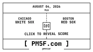 Chicago White Sox CHW Boston Red Sox BOS MLB Final Box Score AUGUST 04 2026