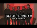 Download Lagu Balas Dendam – DMS x Mongol [ Penelusuran ]
