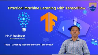 Creating Placeholder with TensorFlow by Mr P Ravinder
