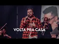Download Lagu Sorriso Maroto - Volta Pra Casa (Como Antigamente)