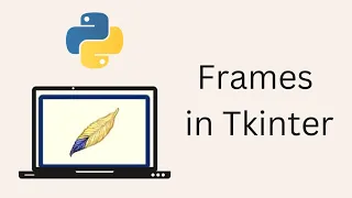 Tkinter Tutorial For Beginners - Frames in Tkinter