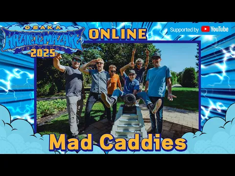 Video Thumbnail: Mad Caddies「Backyard 」「Villains featuring HEY SMITH」in HAZIKETEMAZARE FESTIVAL 2025