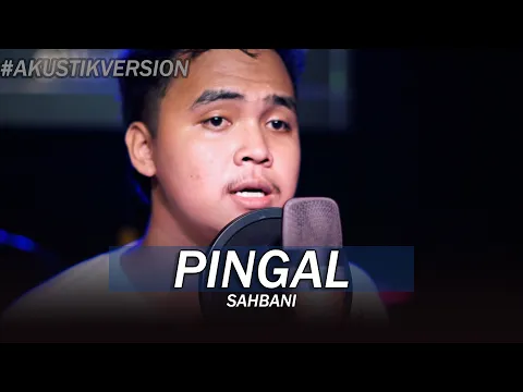 Download MP3 PINGAL - Sahbani ft Wiby Music Akustik (Music Cover Live), Mung iso bayangke kabeh kenangan,