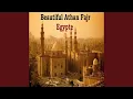 Download Lagu Beautiful Athan Fajr - Egypte (Quran)