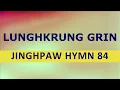 Download Lagu LUNGHKRUNG GRIN