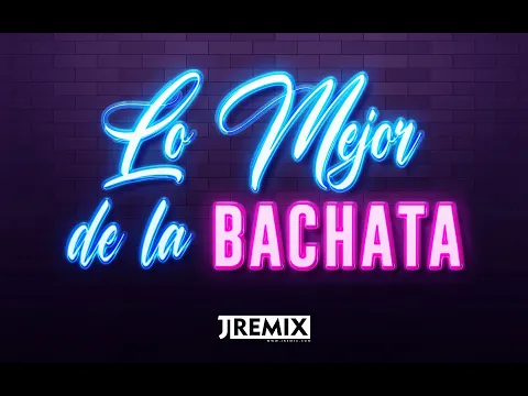 Download MP3 MIX LO MEJOR DE LA BACHATA ( Aventura, Prince Royce, Romeo Santos, Natti Natasha, Ozuna ) JRemix DJ