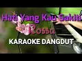 Download Lagu Hati yang kau sakiti Karaoke Dangdut