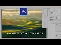 Advanced Workflow Tutorial Episode 6