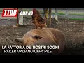 Video di La fattoria dei nostri sogni | Clip: Trailer Italiano Ufficiale
