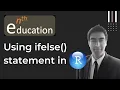 Using ifelse statement in R R Studio