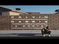 Calvin Harris - Thinking About You (ft. Ayah Marar) 18 Months