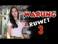 Download Lagu WARUNG RUWET 3 - PAK NO PANDE