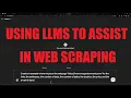 Leveraging LLMs to assist in Web Scraping