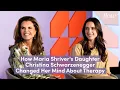 How Maria Shriver s Daughter Christina Schwarzenegger Changed Her Mind About Therapy