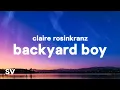 Download Lagu Claire Rosinkranz - Backyard Boy (Lyrics) \