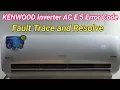 Kenwood inverter air conditioner E5 Error Fault trace and solve General Electronics HVAC