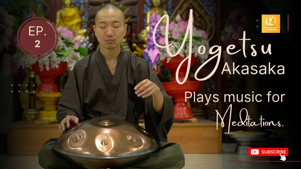Yogetsu Akasaka plays music for meditation at Monk Chat Yogetsu Akasaka plays music for meditation at Monk Chat