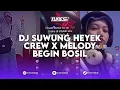 Download Lagu DJ SUWUNG HEYEK CREW X DJ BEGGIN BOSIL SOUND DRF411 MENGKANE