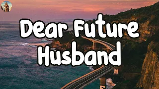 Download Meghan Trainor - Dear Future Husband (Lyrics) MP3