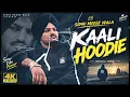 Sidhu Moose Wala 🖤 Kaali Hoodie | Old Punjabi Song | 4K Ultra HD
