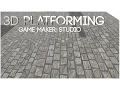 GM S Tutorial - 3D Platforming