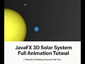 JavaFX 3D Solar System Full Animation Tutorial Planets Orbiting Around the Sun