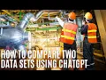 How to compare two data sets using ChatGPT