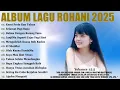 Download Lagu Lagu Rohani Nikita Full Album 2025 - Kami Perlu Kau Tuhan | Lagu Rohani Kristen Terbaru 2025