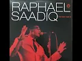 Raphael Sadiq   Love That Girl