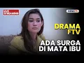 🔴ADA SURGA DI MATA IBU| LIVE DRAMA FTV | 27 NOVEMBER 2025