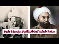 Download Lagu Syair Munajat Syeikh Abdul Wahab Rokan Sang Wali Qutub...
