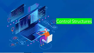 Control Structures Sequential flow Selection Flow Iteration flow