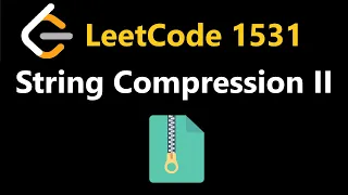 String Compression II - Leetcode 1531