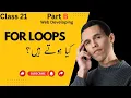 What is For Loop in JavaScript JavaScript Loops Explained in Class 21 B