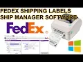 How to Print Shipping Labels from FedEx Ship Manager Desktop Software on Windows UPDATED 2019
