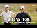 Will Zalatoris vs Tom Kim Vokey SM10 Greenside Challenge