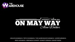 on my way funkot version