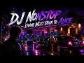 DJ Nonstop - Living next door to Alice (ReMix)