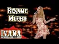 Download Lagu Besame Mucho - Consuelo Velasquez / The Beatles (Official Music Video Cover by Ivana Raymonda)