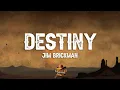 Lagu Jim Brickman - Destiny (Lyrics) ft. Jordan Hill \u0026 Billy Porter