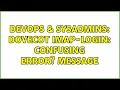 DevOps SysAdmins Dovecot imap-login confusing error message 2 Solutions