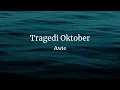 Download Lagu Awie - Tragedi Oktober Lirik