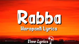 rabba lyrics heropanti mohit chauhan tiger shroff kriti sanon