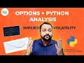 Intraday Implied Volatility What Python Options Data Reveal