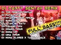 Download Lagu DJ PARTY SENTAK REMIX 🎶 DJ TOR MONITOR KETUA FULL BASS YANG KALIAN CARI UNTUK TEMANI PERJALANAN