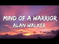 Download Lagu Alan Walker, Sorana - Mind of a Warrior (lyrics)